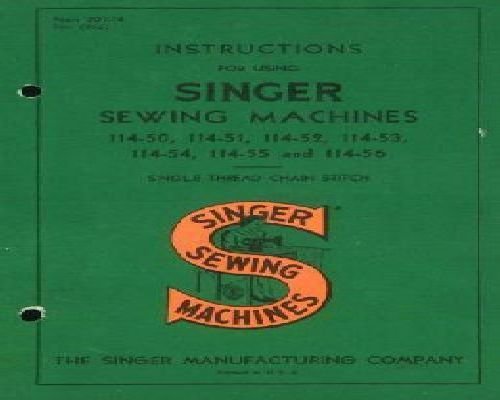 Singer 114-50 114-51 114-52 114-53 114-54 and 114-56 manual