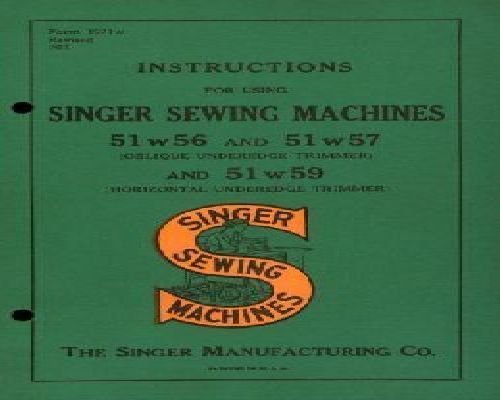 Singer 51w56 51w57 AND 51w59 manual