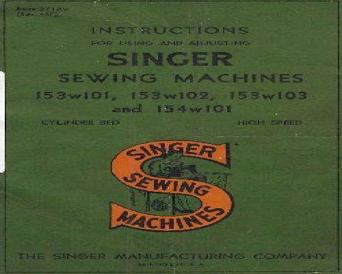 Singer 153w101 153w102 153w103 & 154w101 sewing machine using ...